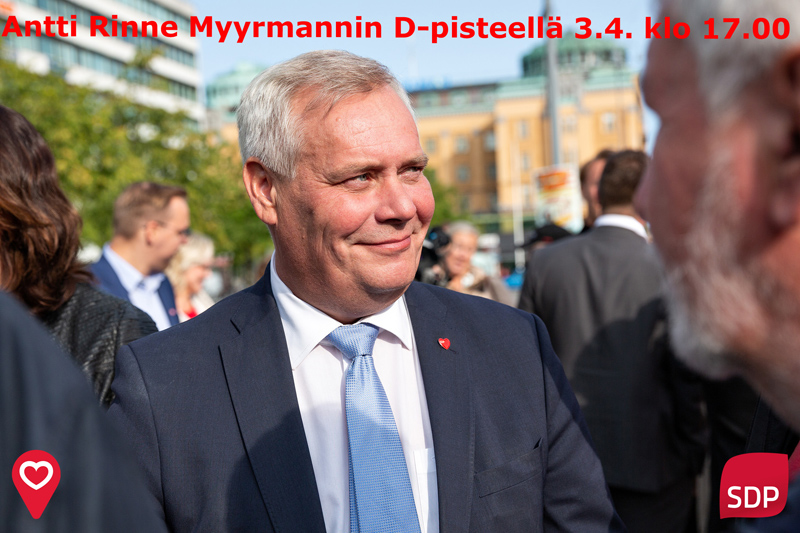 Antti Rinne Myyrmäen D-pisteellä 3.4. klo 17:00