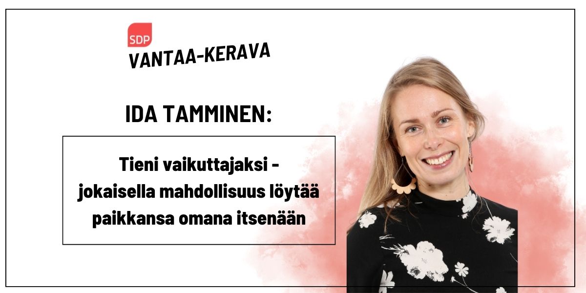 Tieni vaikuttajaksi – jokaisella mahdollisuus löytää paikkansa omana itsenään