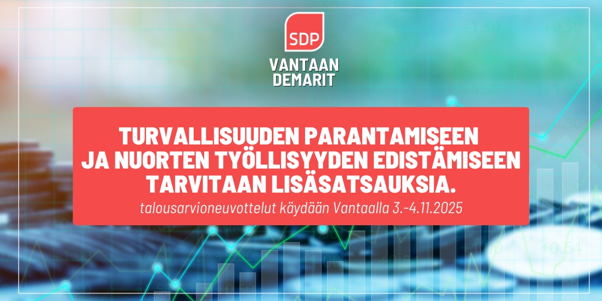Vantaan Sosialidemokraatit: Turvallisuuden parantamiseen ja nuorten työllisyyden edistämiseen tarvitaan lisäsatsauksia