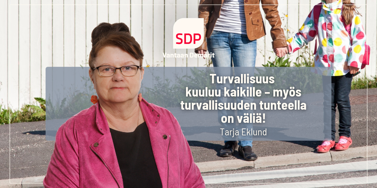 Turvallisuus kuuluu kaikille – myös turvallisuuden tunteella on väliä!