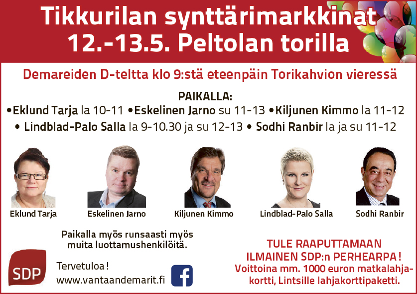 12.-13.5. D-teltta Tikkurilan synttärimarkkinoilla Peltolan torilla (torikahvion vieressä)