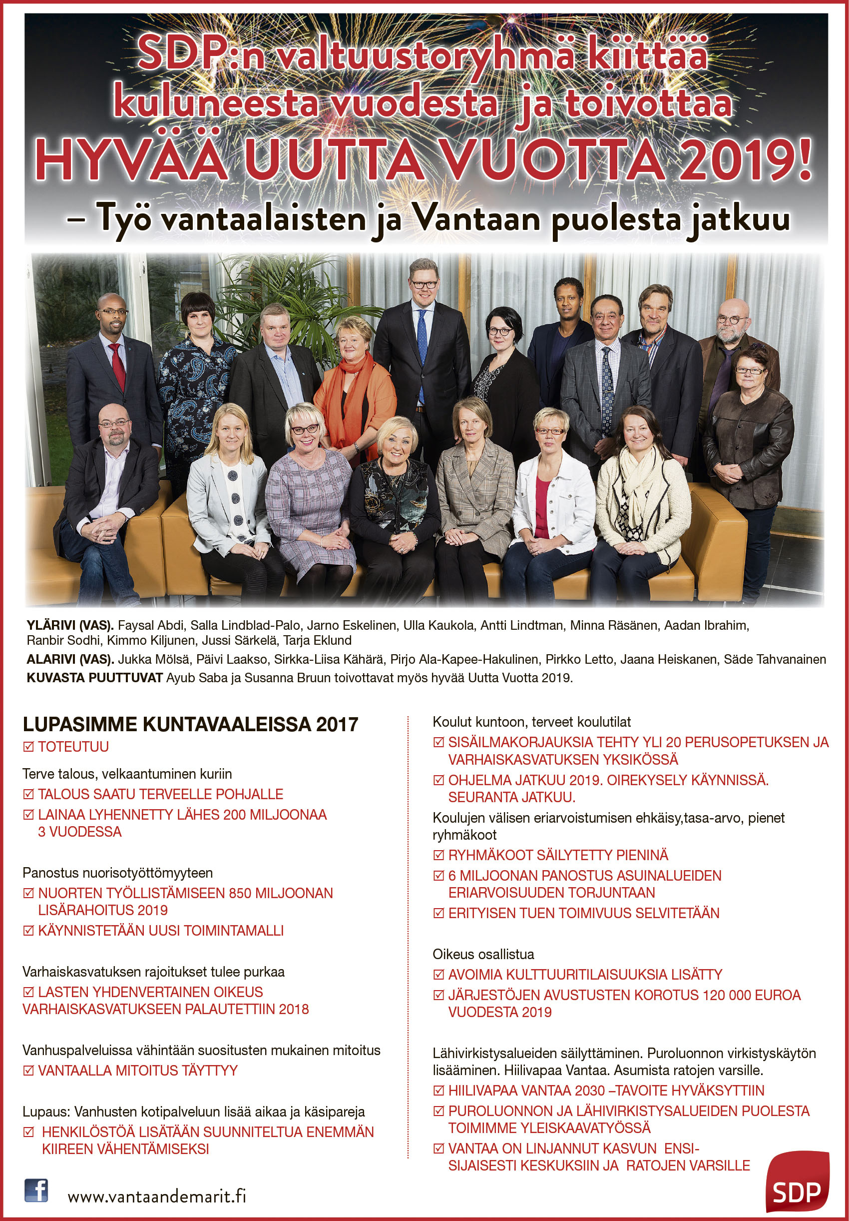”Työ vantaalaisten ja Vantaan puolesta jatkuu”. SDP:n valtuustoryhmä toivottaa hyvää Uutta Vuotta 2019.