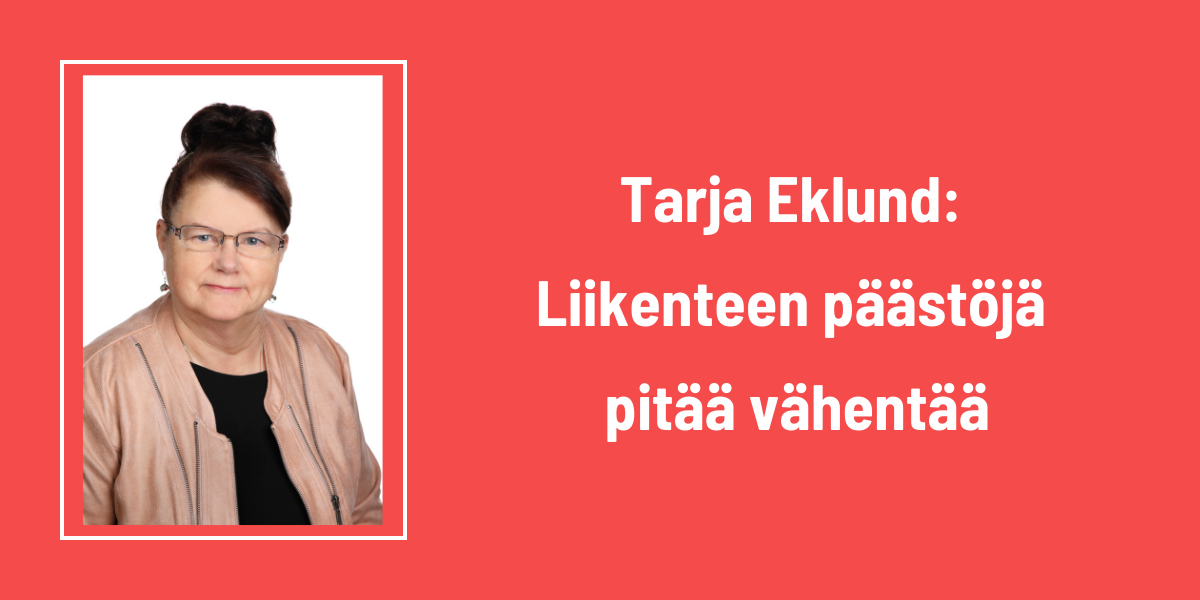 Tarja Eklund: Liikenteen päästöjä pitää vähentää