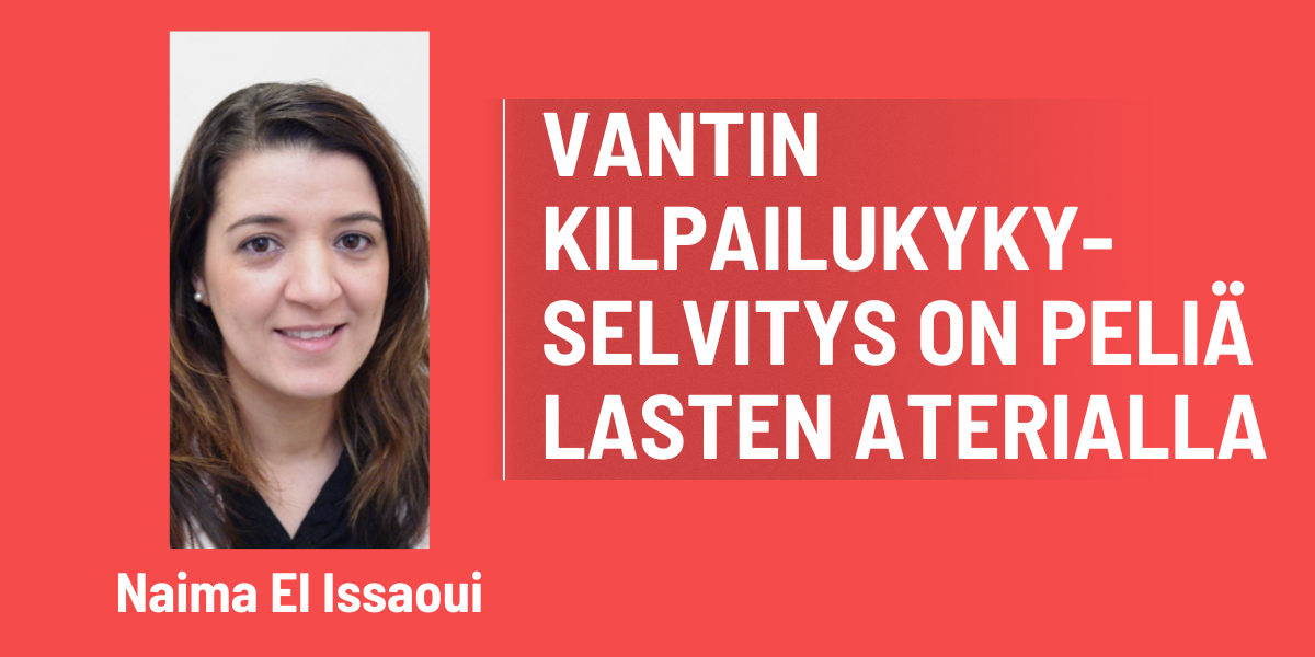 Vantin kilpailukykyselvitys on peliä lasten aterialla – "Vähävaraisen siivoojan lapsilta otetaan leivän päältä makkara ja annetaan se muille"