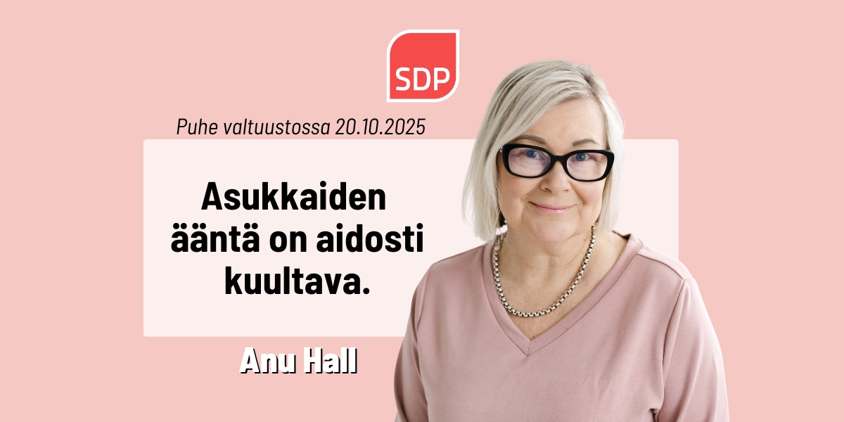 Anu Hall: Asukkaiden ääntä on kuultava – ei vain kuulemisen vuoksi
