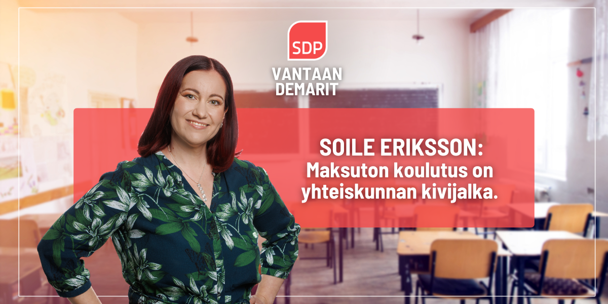 Soile Eriksson: Maksuton koulutus on yhteiskunnan kivijalka